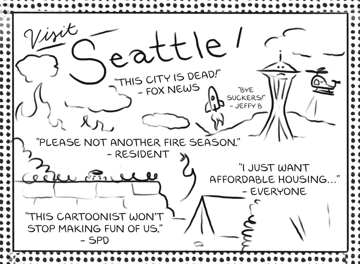 Black and white cartoon with headline, "Visit Seattle!" and panels showing wry remarks about the city from a resident, SPD, and others
